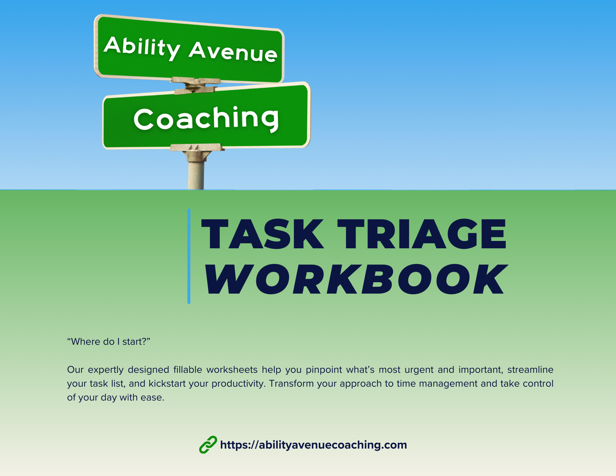 Front page of a workbook that has the Ability Avenue Coaching logo, followed by the heading Task Triage Workbook